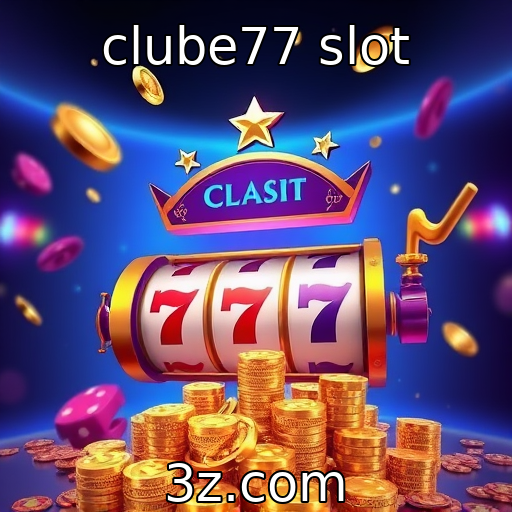 clube77 slot : Perspectivas futuras para o mercado de jogos de azar