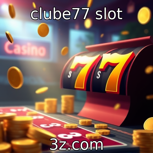 clube77 slot - Novas regulamentações para jogos de azar em diversas regiões